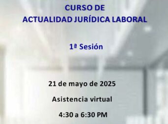 Curso de Actualidad Jurídica Laboral Mayo 2025-1ª Sesión (21/05/2025)