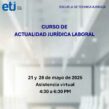 CURSO DE ACTUALIDAD JURÍDICA LABORAL Mayo 2025
