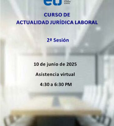Curso de Actualidad Jurídica Laboral Mayo 2025-2ª Sesión (10/06/2025)